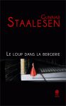 Le Loup dans la bergerie - Gunnar Staalesen - Gaïa Éditions - 2012